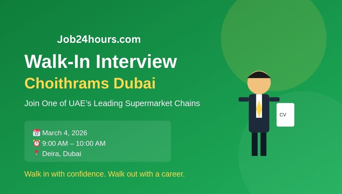Choithrams Walk-in Interview Dubai 2026