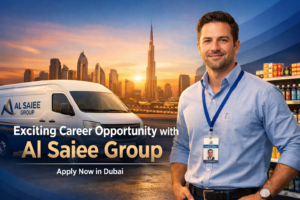 Exciting Career Opportunity with Al Saiee Group in Dubai
