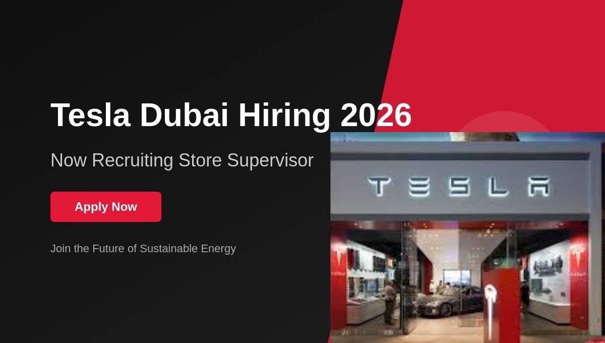 Tesla Dubai Hiring Now 2026