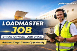 Etihad Airways Loadmaster Job in Abu Dhabi