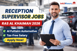 Reception Supervisor Jobs in Ras Al Khaimah