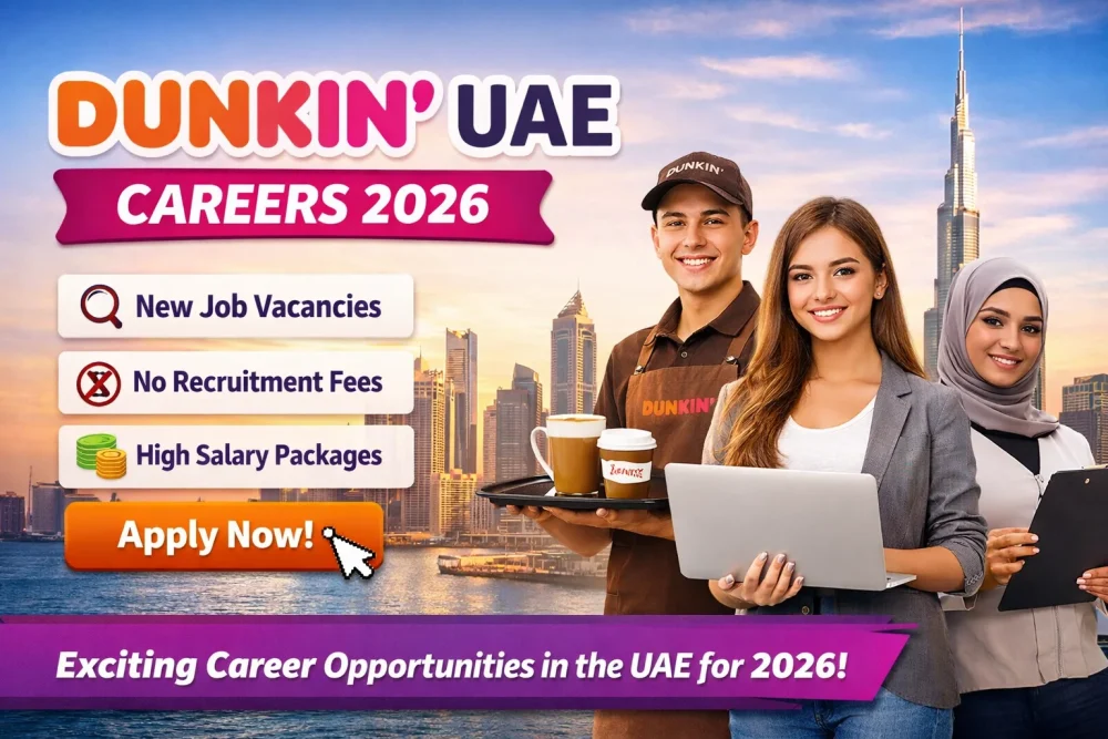 Dunkin’ UAE Careers 2026: Latest Job Opportunities, Salary & How to Apply